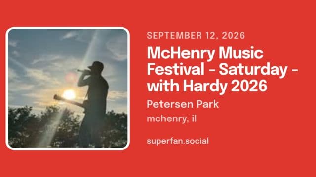 Mchenry Music Festival - Saturday - With Hardy