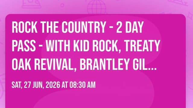 Rock the Country - 2 Day Pass - With Kid Rock, Treaty Oak Revival, Brantley Gilbert and More