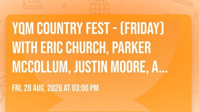 Yqm Country Fest - (Friday) With Eric Church, Parker Mccollum, Justin Moore, and More