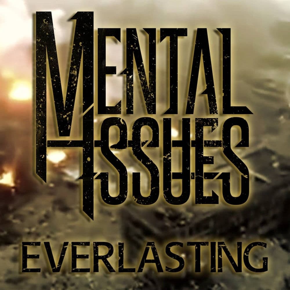 Mental Issues – Heavy Metal