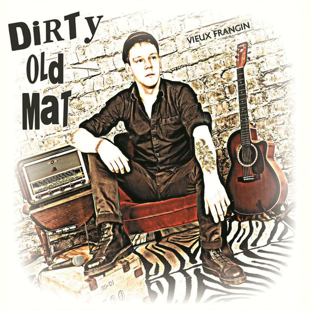 DIRTY OLD MAT – Folk