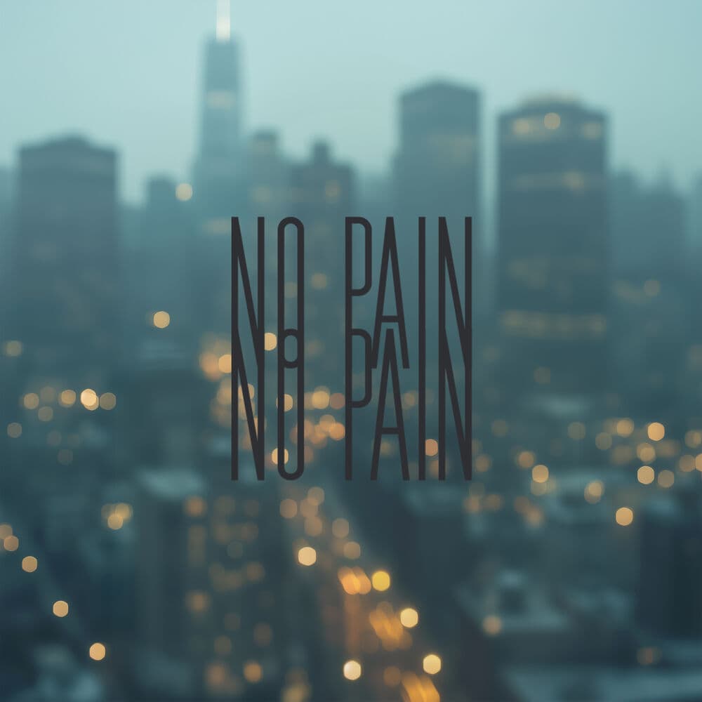 NO PAIN NO PAIN – Alternative