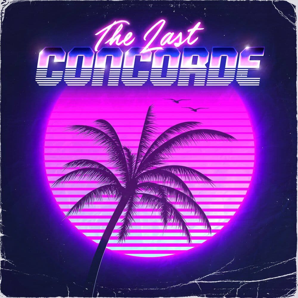 The Last Concorde – Electro