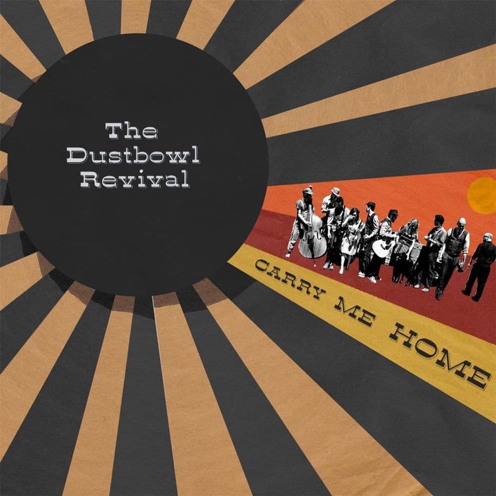 The Dustbowl Revival – Country