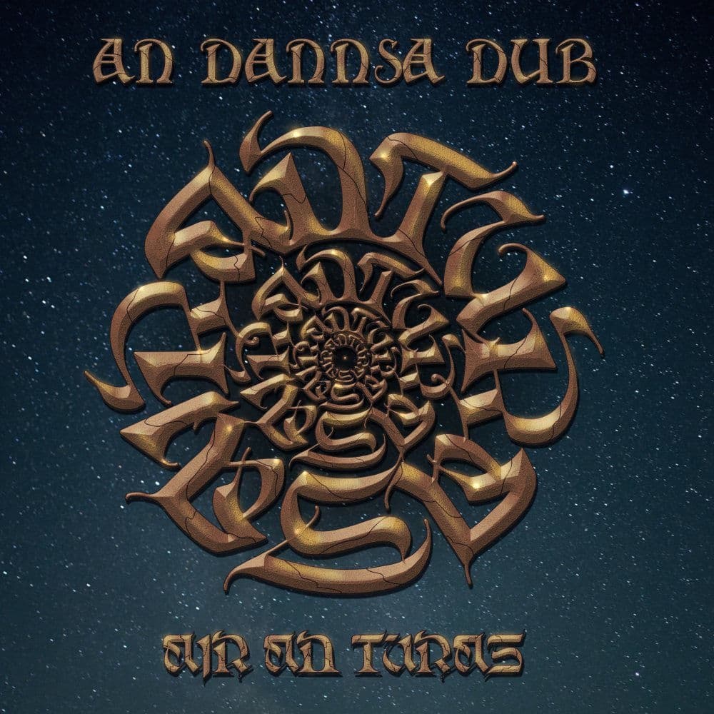 An Dannsa Dub – Dub