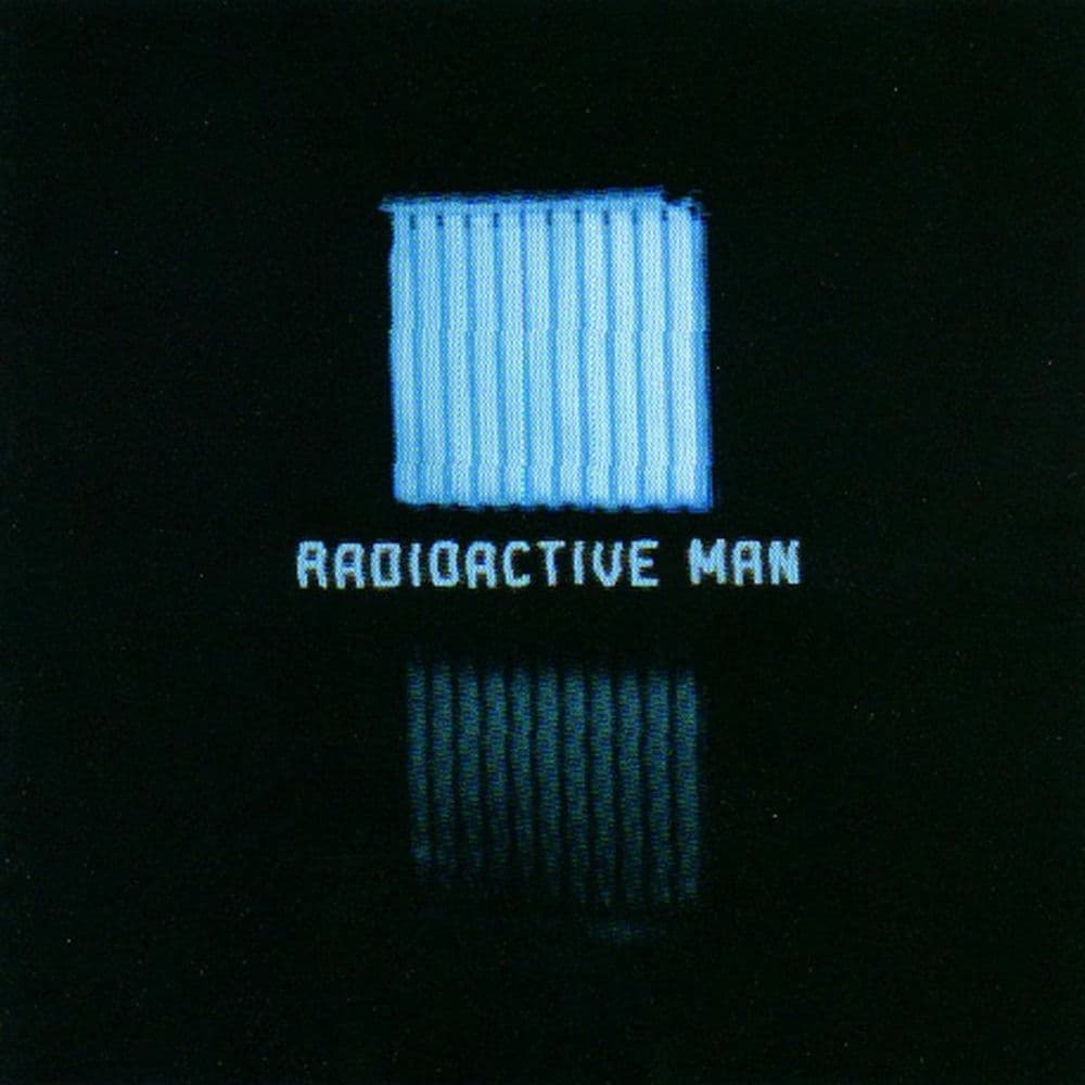 Radioactive Man – Electro