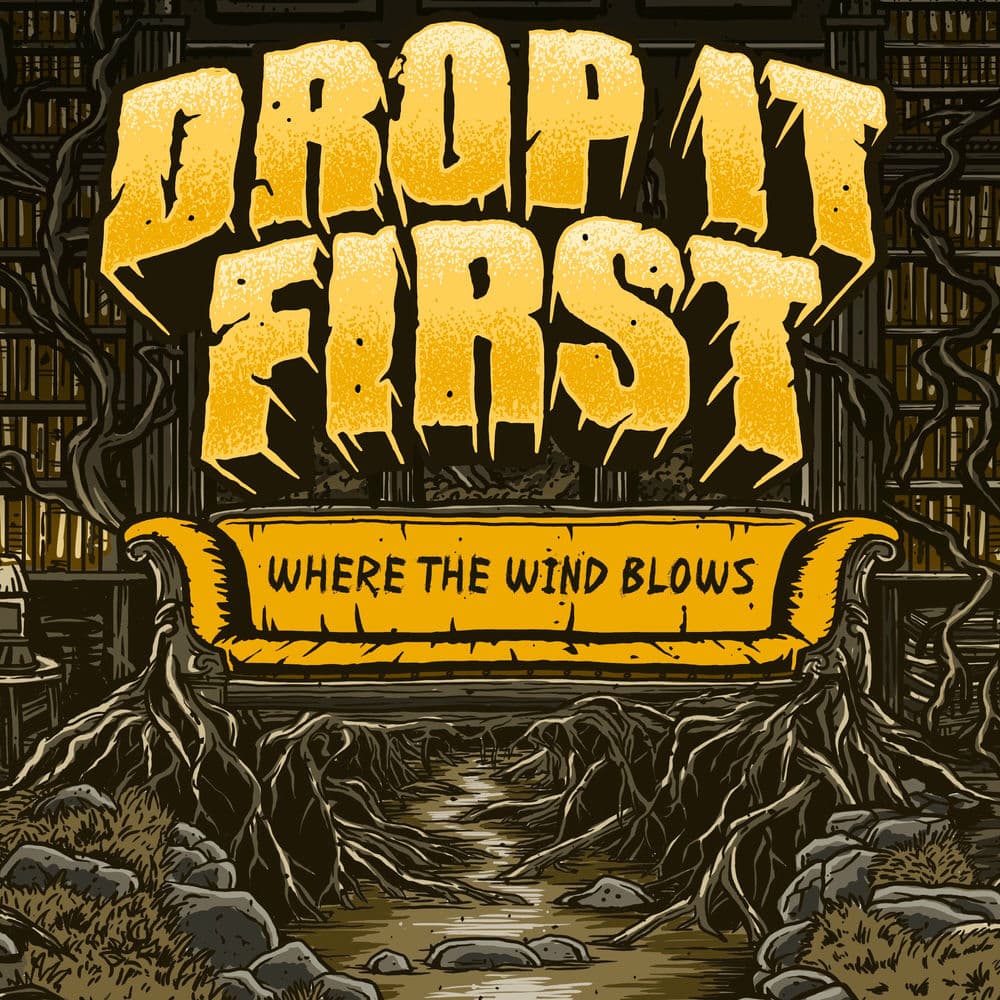 Drop It First – Indie Rock
