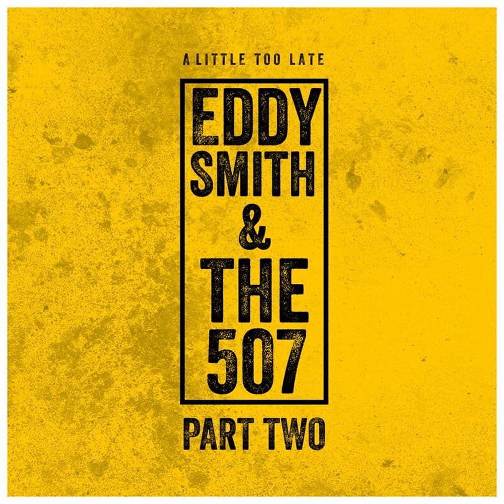 EDDY SMITH & THE 507 – Folk