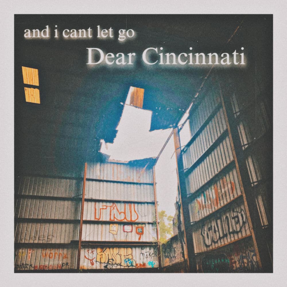 Dear Cincinnati – Alternative