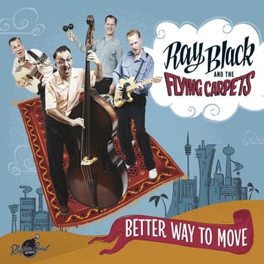 RAY BLACK & THE FLYING CARPETS