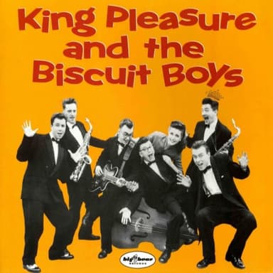 King Pleasure & The Biscuit Boys