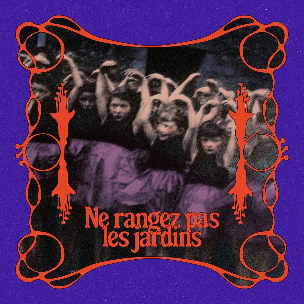 NE RANGEZ PAS LES JARDINS – Pop