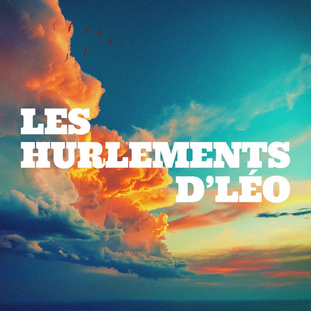 LES HURLEMENTS D'LEO – Rock
