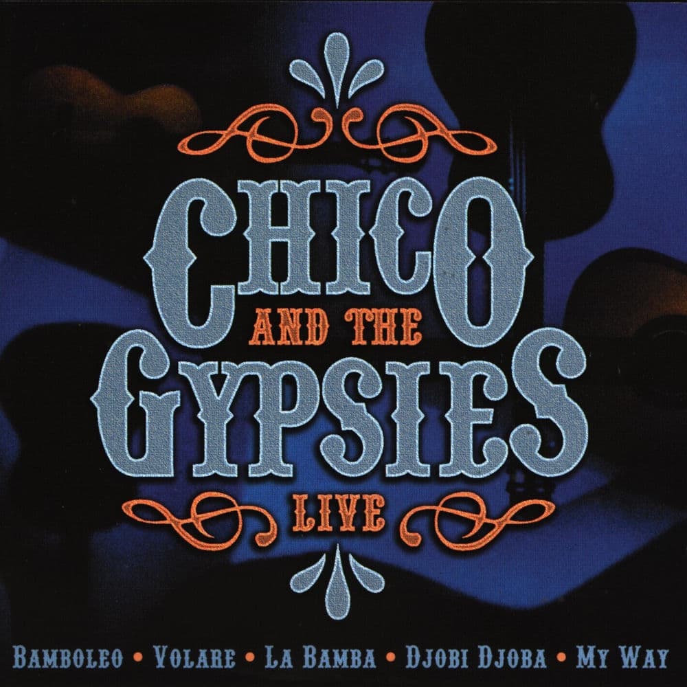 CHICO AND THE GYPSIES – Flamenco