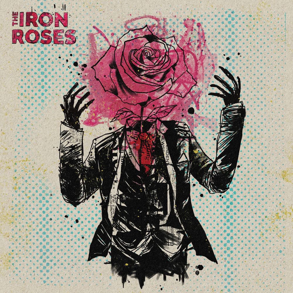 The Iron Roses – Indie Rock