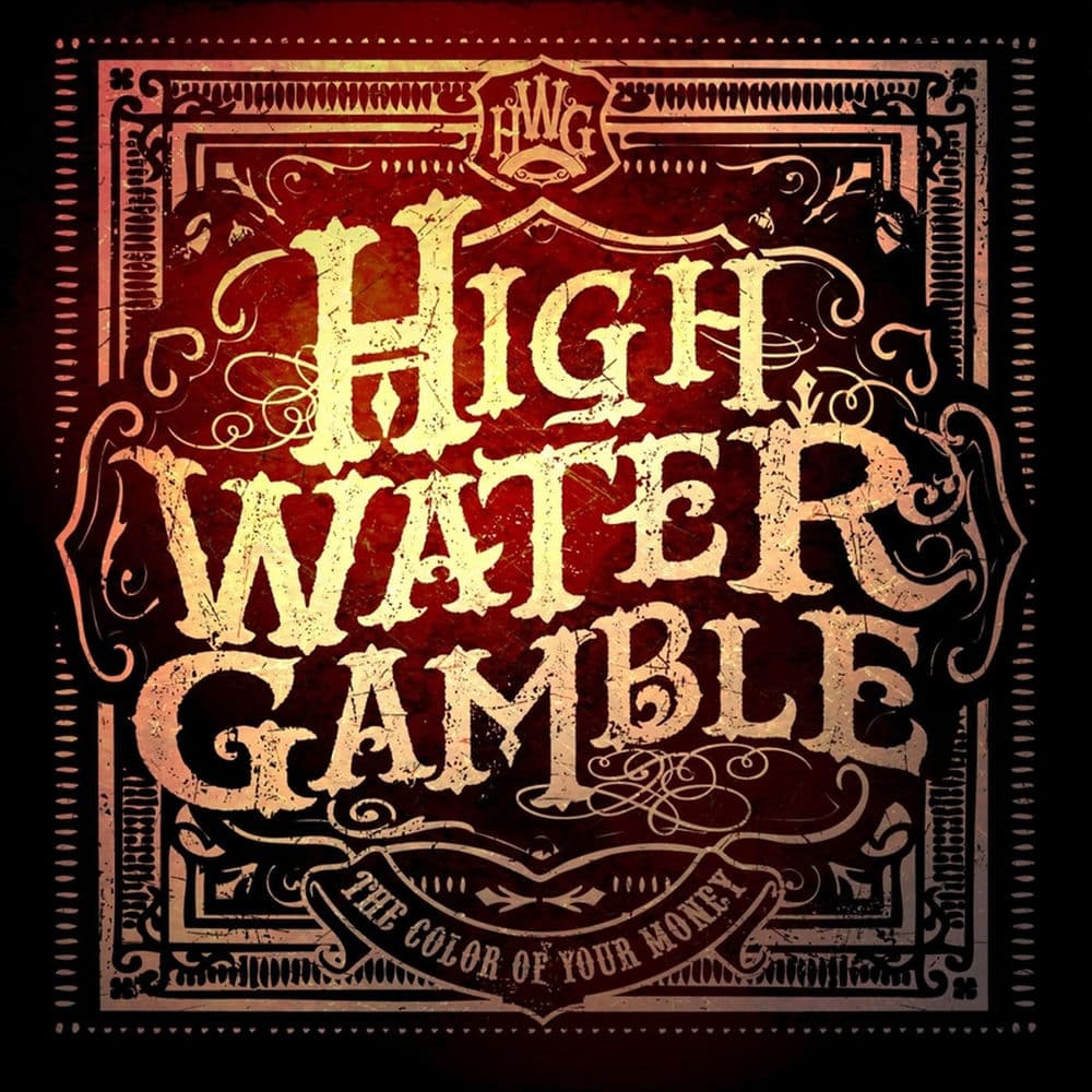 High Water Gamble