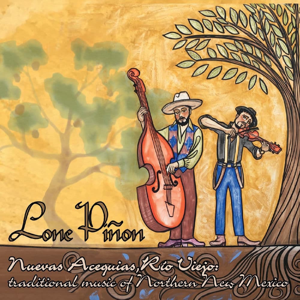 Lone Piñon – New Mexico Music