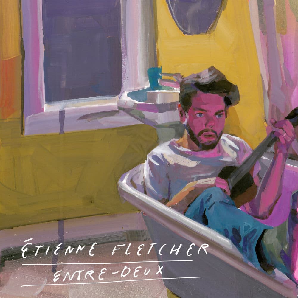 ETIENNE FLETCHER – Pop Québécoise