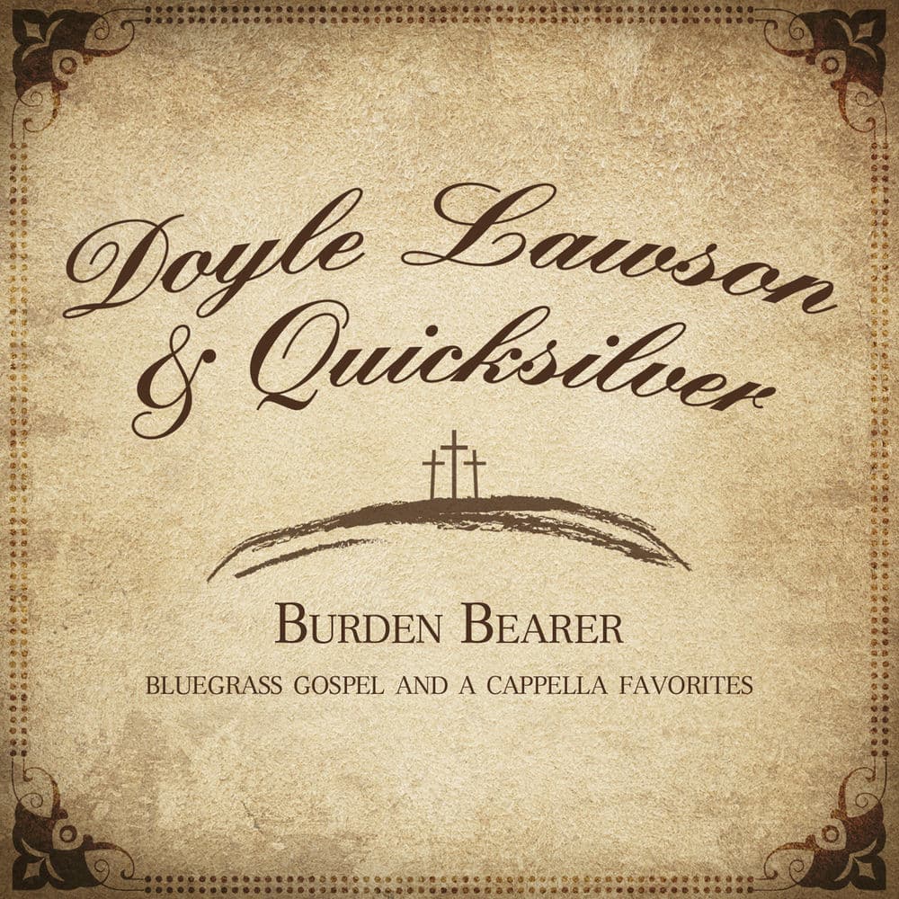 Doyle Lawson And Quicksilver – Rock
