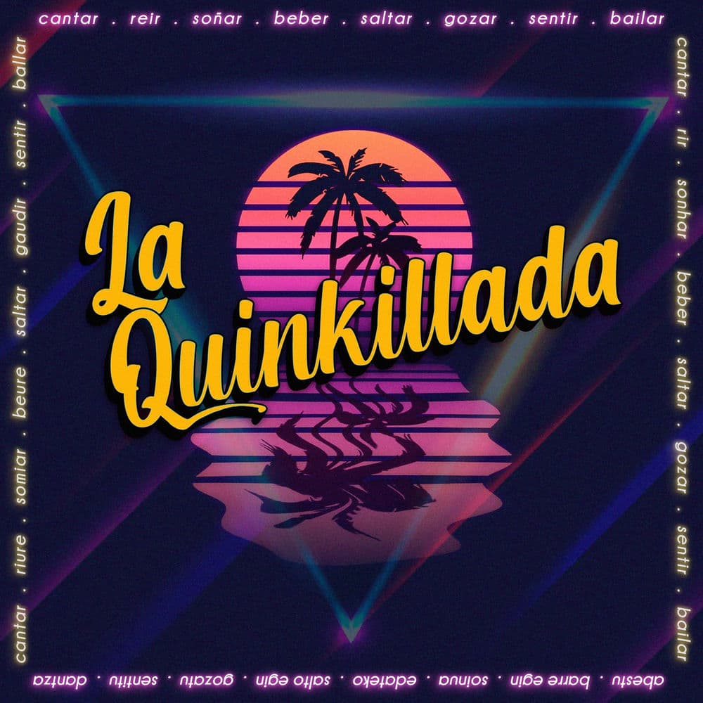 La Quinkillada