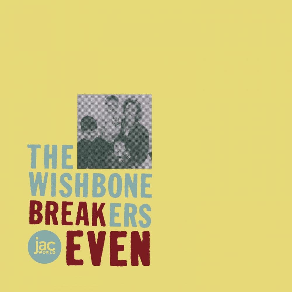 The Wishbone Breakers