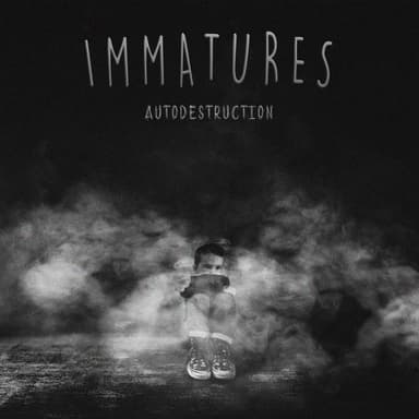 IMMATURES