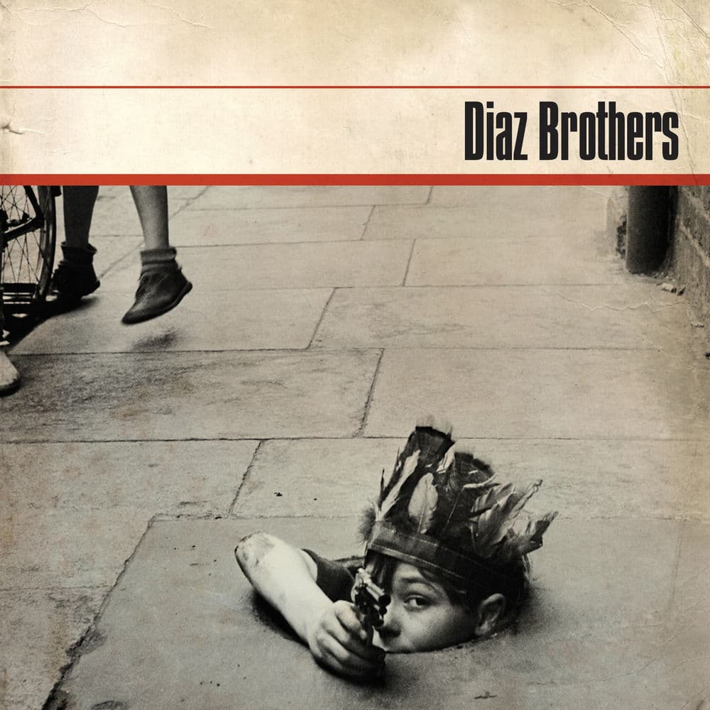 Diaz Brothers – Hardcore Punk
