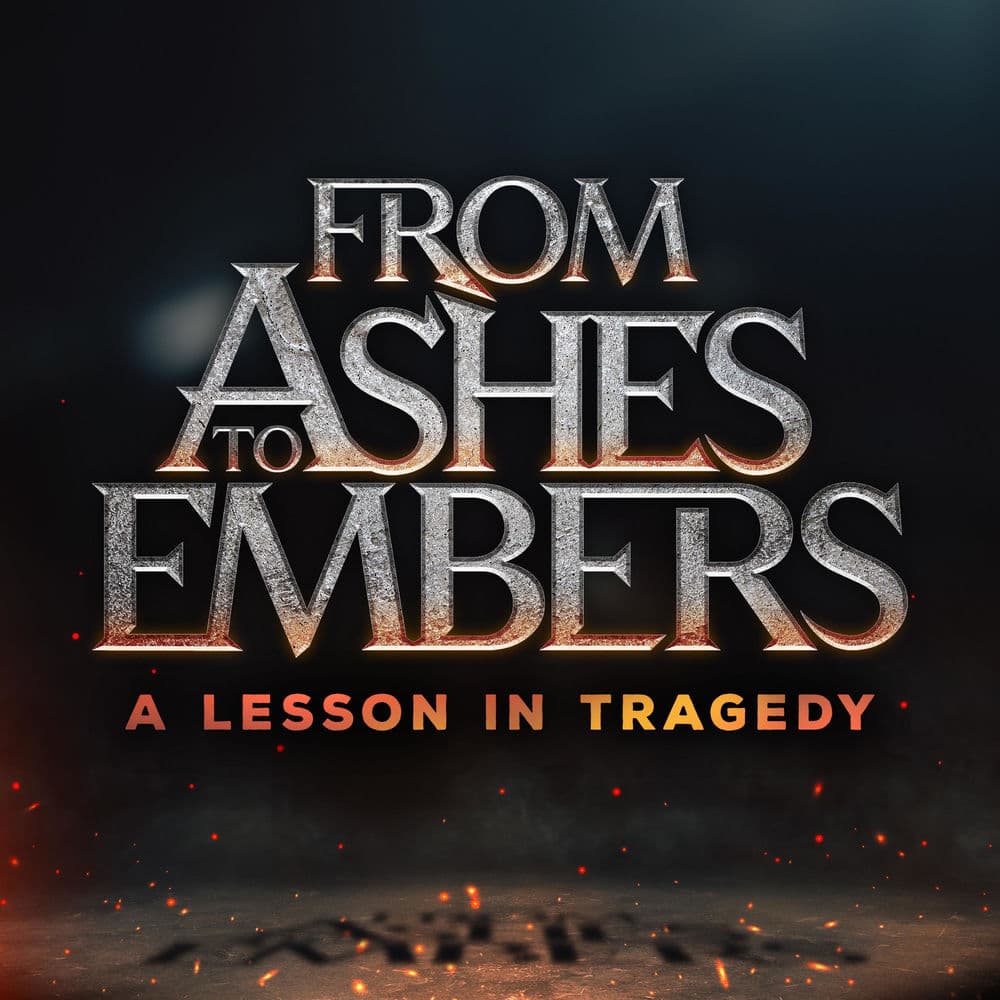 From Ashes To Embers