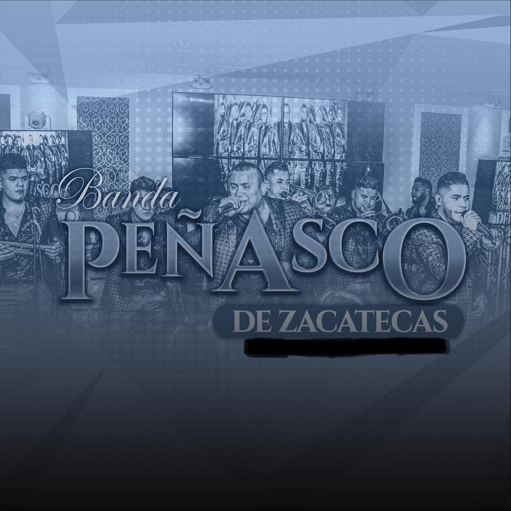 Banda Peñasco de Zacatecas – Banda Sinaloense