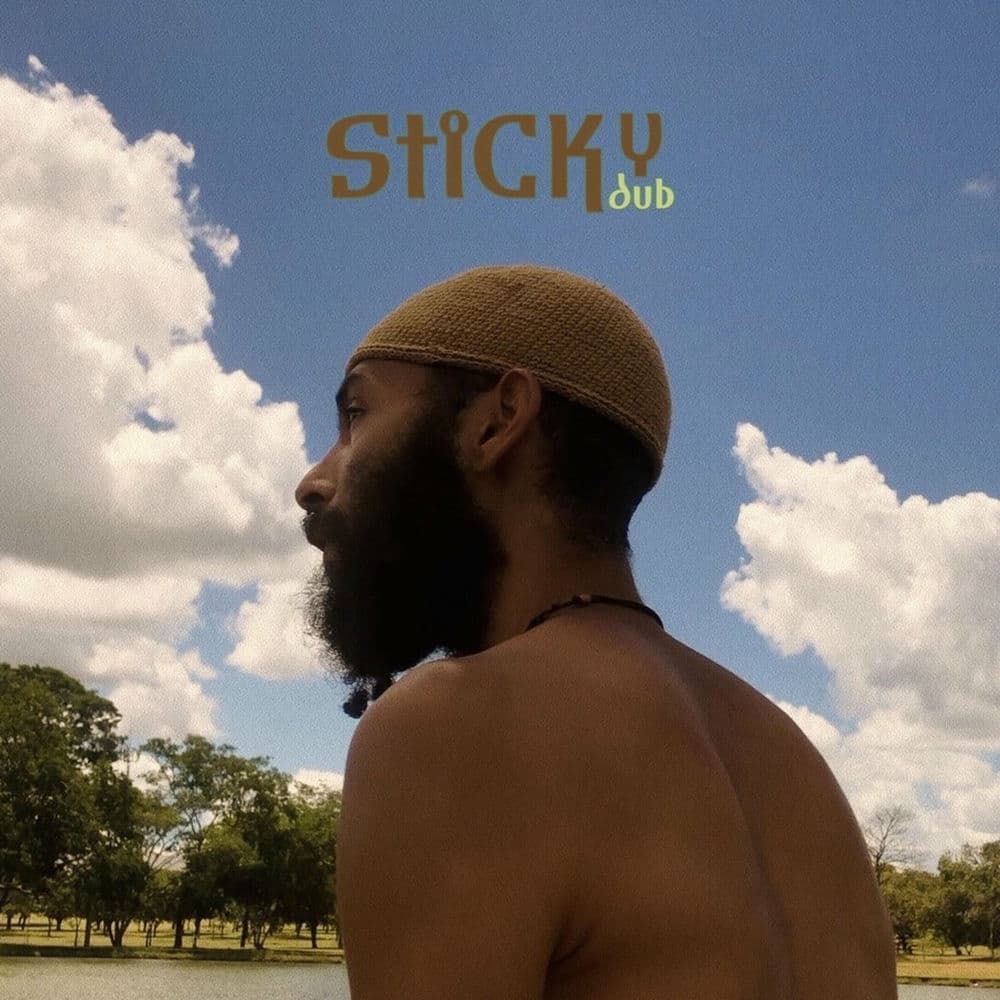 Sticky Dub – Dance