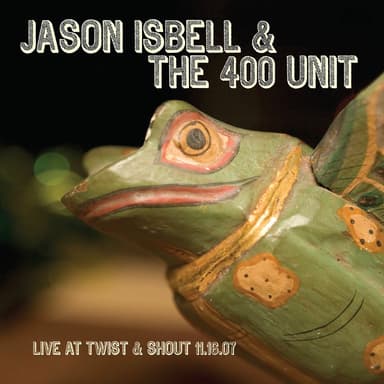 Jason Isbell and the 400 Unit