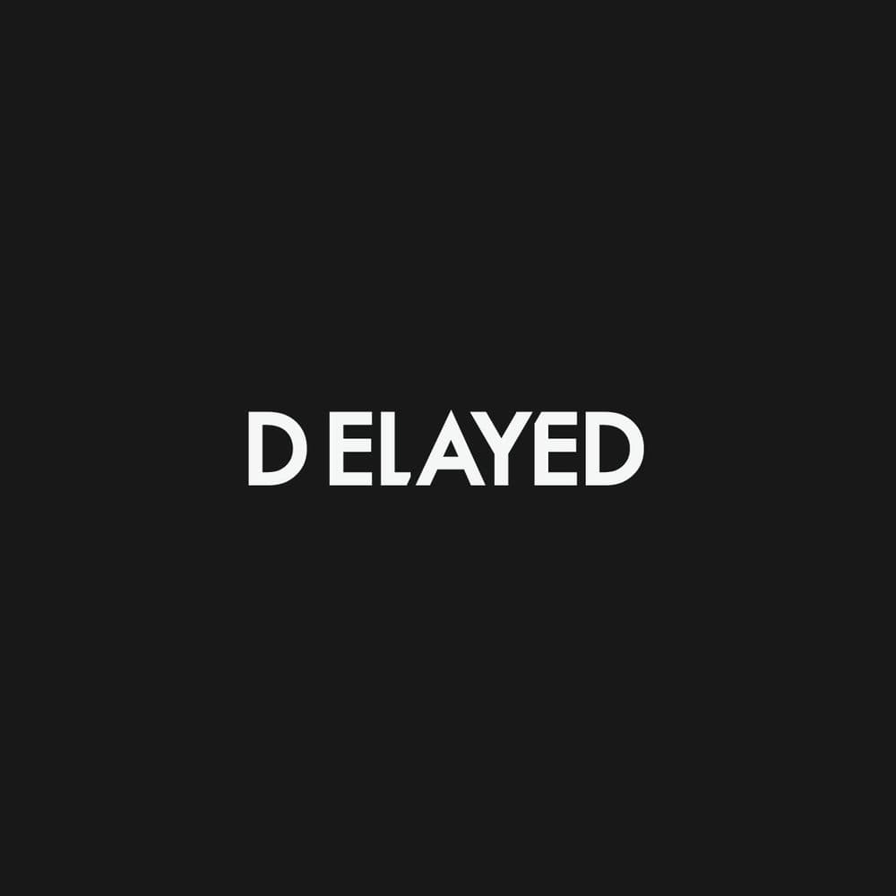 DELAYED – Electro