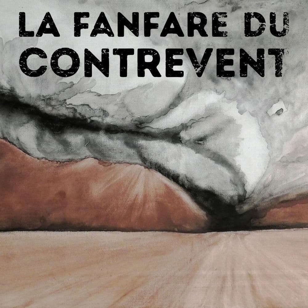 LA FANFARE DU CONTREVENT