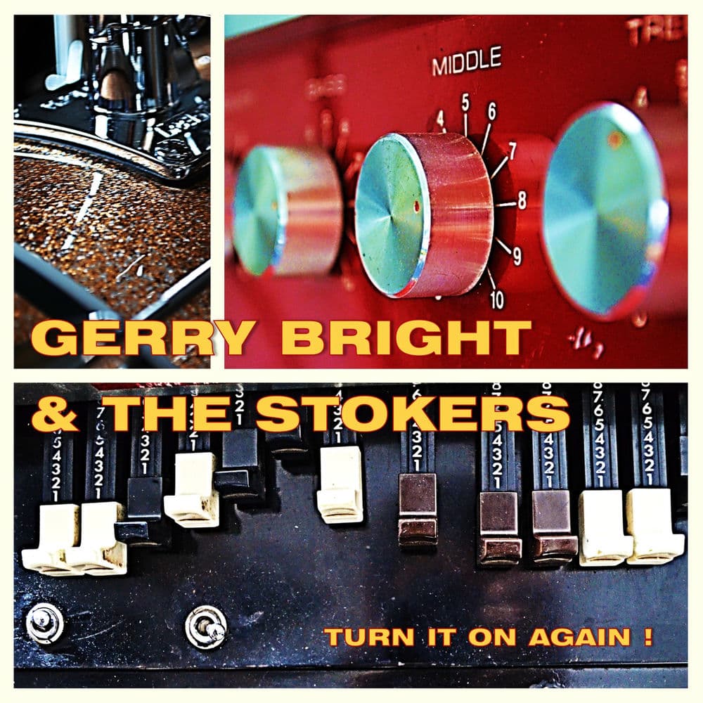 GERRY BRIGHT AND THE STOKERS