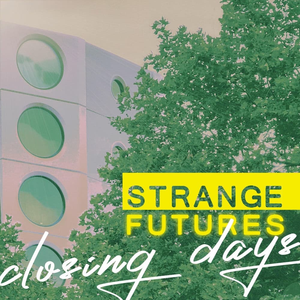 Strange Futures – Pop