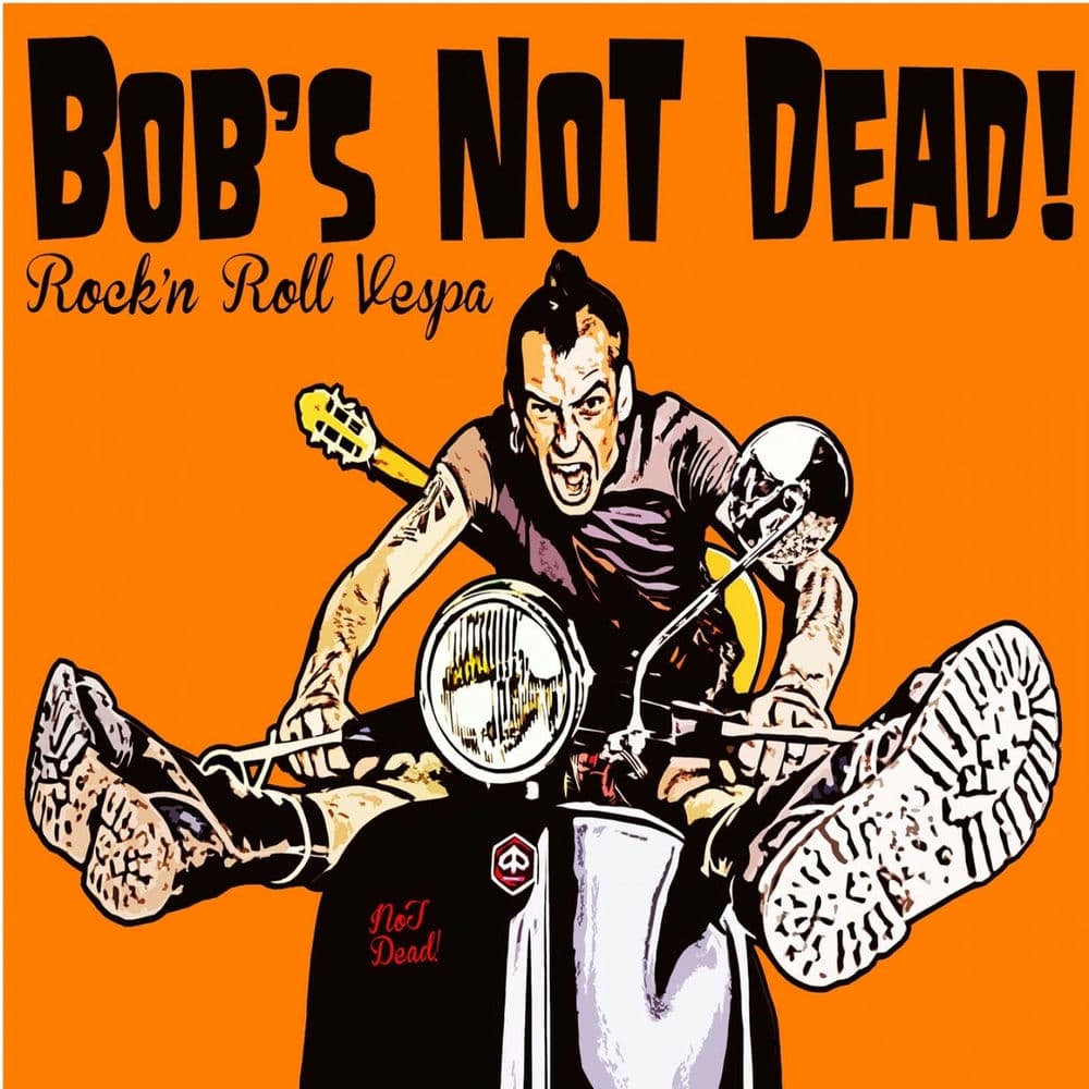 Bob’s NoT Dead! – Punk