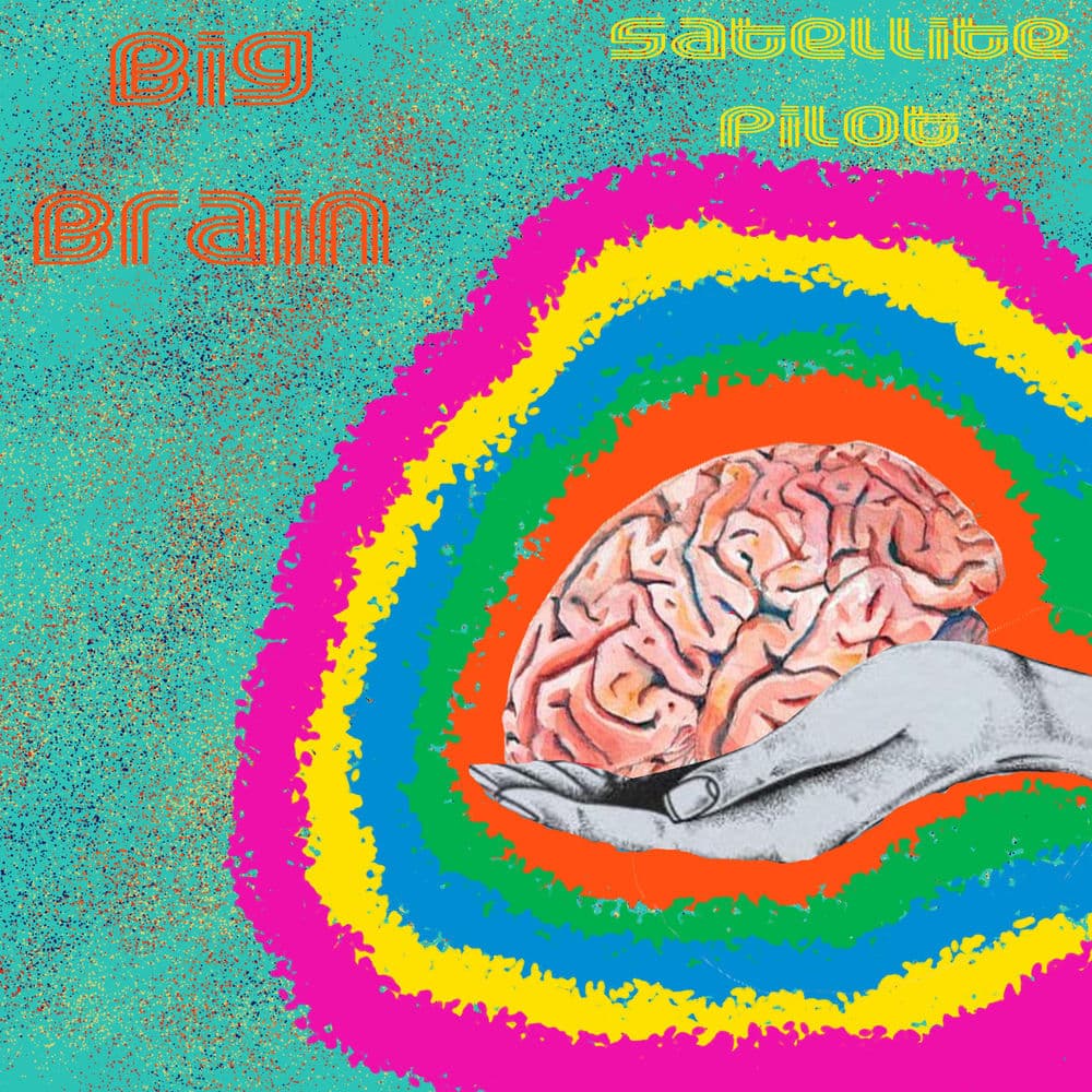 Satellite Pilot – Neo-Psychedelia