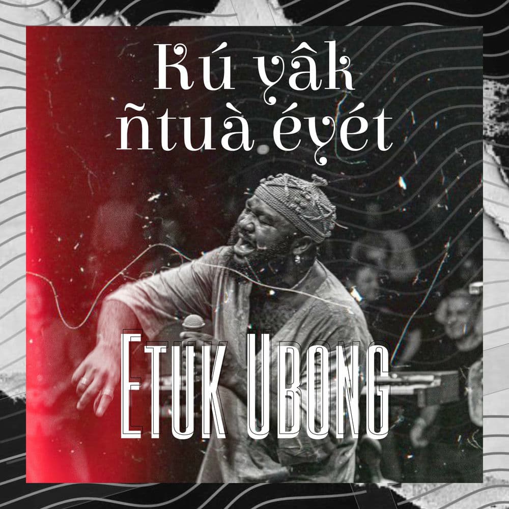 ETUK UBONG – World