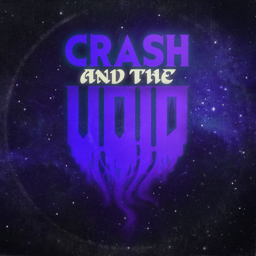 Crash And The Void