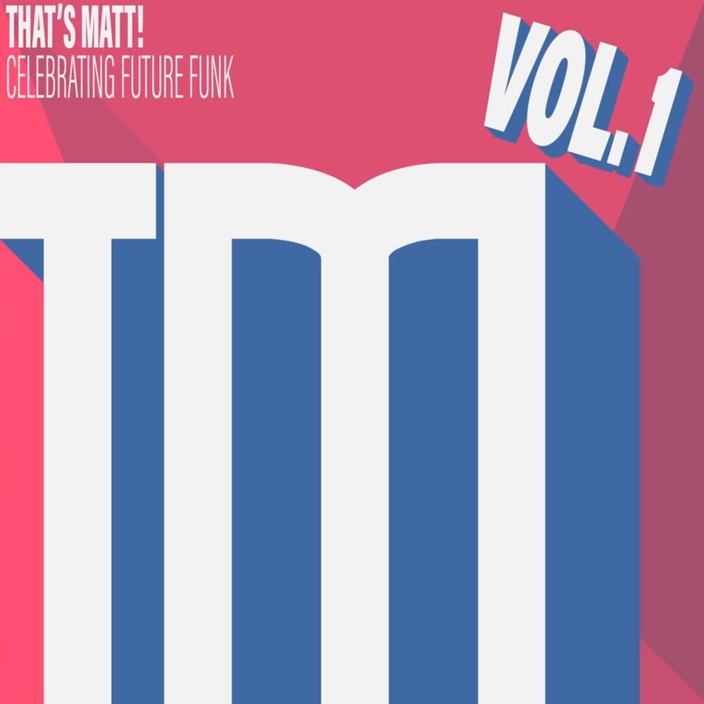 THAT’S MATT – Electro