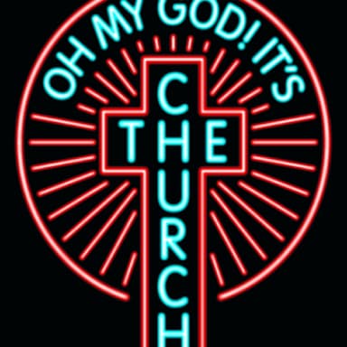 Oh My God! It’s The Church