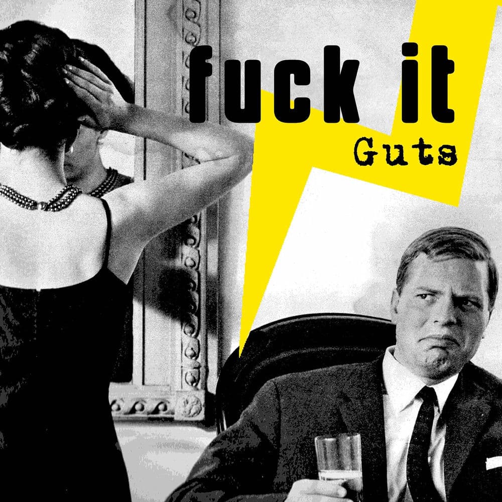 Fuck it – Indie Rock