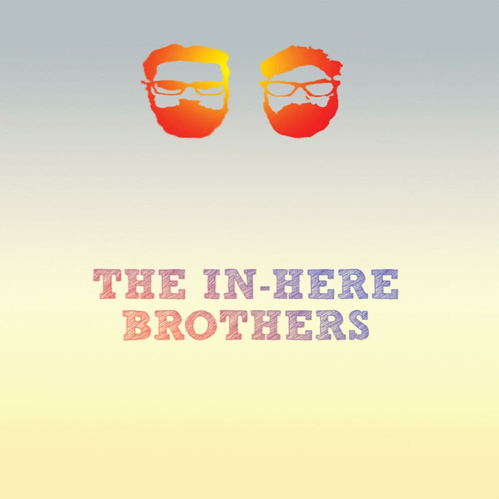 The In-here Brothers
