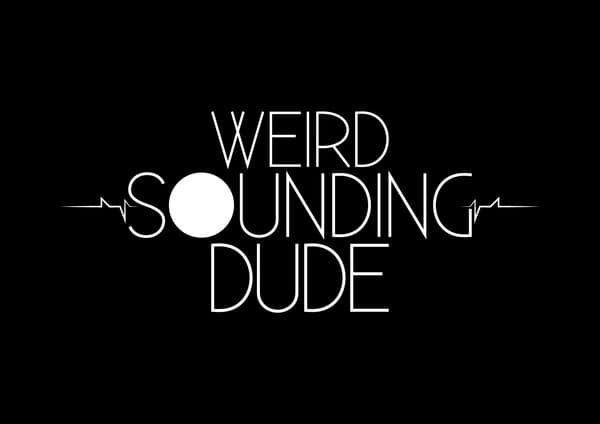 Weird Sounding Dude – Electro