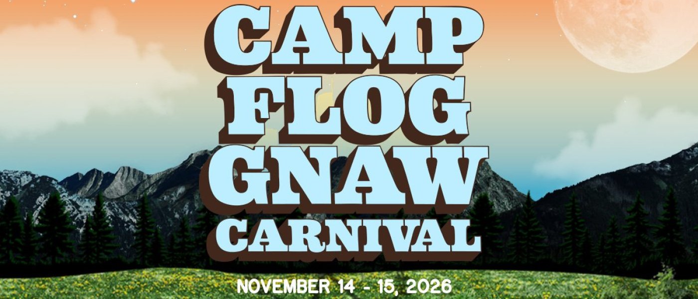 Camp Flog Gnaw Carnival 2026