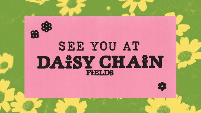 Daisy Chain Fields 2026