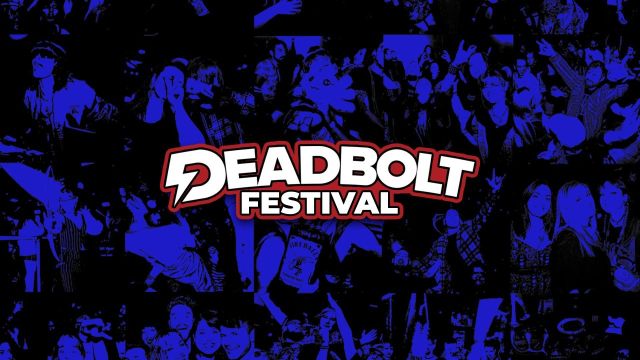 Deadbolt Festival