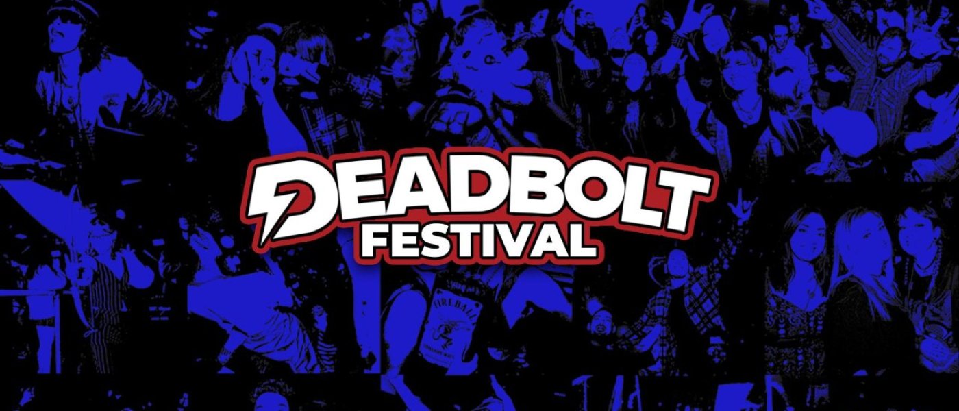 Deadbolt Festival