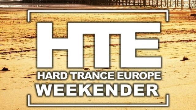 Hard Trance Europe Weekender