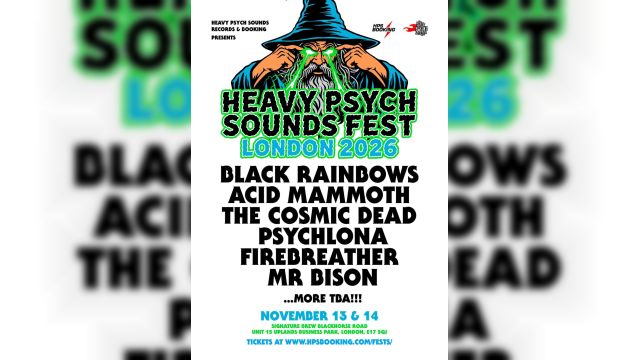 Heavy Psych Sounds Fest London 2026